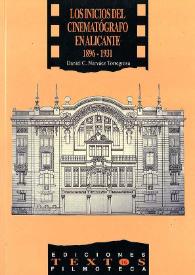 Los inicios del cinematógrafo en Alicante : 1896-1931