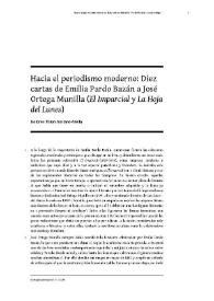 Hacia el periodismo moderno: Diez cartas de Emilia Pardo Bazán a José Ortega Munilla (