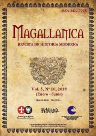 Magallánica : Revista de Historia Moderna. Vol. 5, Núm. 10, 2019