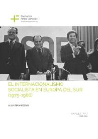 El internacionalismo socialista en Europa del sur (1975-1986) 