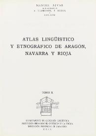 Atlas lingüístico y etnográfico de Aragón, Navarra y Rioja. Tomo X