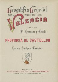 Geografía general del Reino de Valencia. [v.5] Provincia de Castellón 