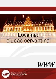 Lovaina: ciudad cervantina