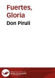 Don Pirulí / Gloria Fuertes | Biblioteca Virtual Miguel de Cervantes