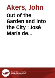 Out of the Garden and into the City : José María de Pereda's Pedro Sánchez / John Akers | Biblioteca Virtual Miguel de Cervantes