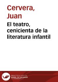 El teatro, cenicienta de la literatura infantil / Juan Cervera | Biblioteca Virtual Miguel de Cervantes