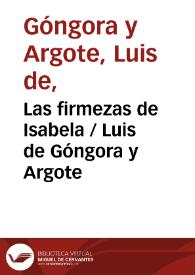 Las firmezas de Isabela / Luis de Góngora y Argote | Biblioteca Virtual Miguel de Cervantes