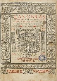 Las obras de Boscán y algunas de Garcilasso de la Vega : repartidas en quatro libros | Biblioteca Virtual Miguel de Cervantes