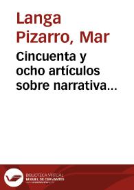 Cincuenta y ocho artículos sobre narrativa contemporánea / Mar Langa Pizarro | Biblioteca Virtual Miguel de Cervantes