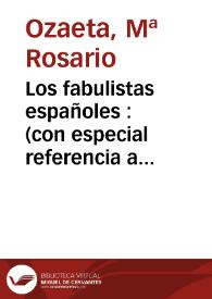 Los fabulistas españoles : (con especial referencia a los siglos XVIII y XIX) / M.ª Rosario Ozaeta | Biblioteca Virtual Miguel de Cervantes