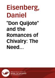 "Don Quijote" and the Romances of Chivalry: The Need for a Reexamination / Daniel Eisenberg | Biblioteca Virtual Miguel de Cervantes