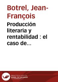 Producción literaria y rentabilidad : el caso de "Clarín" | Biblioteca Virtual Miguel de Cervantes