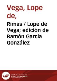 Rimas / Lope de Vega; edición de Ramón García González | Biblioteca Virtual Miguel de Cervantes