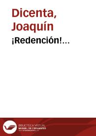 ¡Redención!... / Joaquín Dicenta | Biblioteca Virtual Miguel de Cervantes
