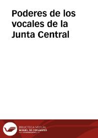 Poderes de los vocales de la Junta Central | Biblioteca Virtual Miguel de Cervantes