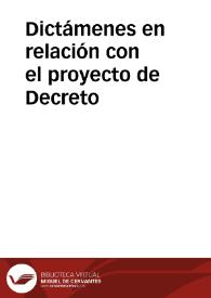 Dictámenes en relación con el proyecto de Decreto | Biblioteca Virtual Miguel de Cervantes