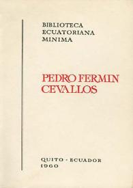 Pedro Fermín Cevallos | Biblioteca Virtual Miguel de Cervantes