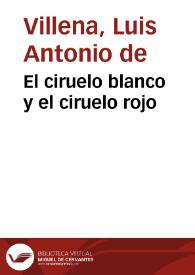 El ciruelo blanco y el ciruelo rojo / Luis Antonio de Villena | Biblioteca Virtual Miguel de Cervantes