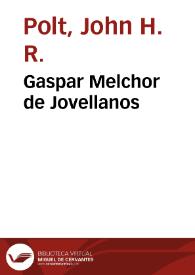 Gaspar Melchor de Jovellanos | Biblioteca Virtual Miguel de Cervantes
