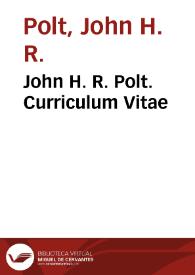 John H. R. Polt. Curriculum Vitae | Biblioteca Virtual Miguel de Cervantes