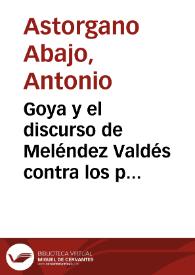 Goya y el discurso de Meléndez Valdés contra los parricidas de Castillo / Antonio Astorgano Abajo | Biblioteca Virtual Miguel de Cervantes
