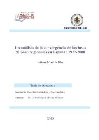 Un análisis de la convergencia de las tasas de paro  regionales en España : 1977-2000 / Alfonso Moral de Blas | Biblioteca Virtual Miguel de Cervantes