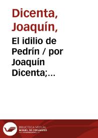 El idilio de Pedrín / por Joaquín Dicenta; ilustraciones de Agustín | Biblioteca Virtual Miguel de Cervantes
