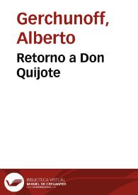 Retorno a Don Quijote / Alberto Gerchunoff | Biblioteca Virtual Miguel de Cervantes