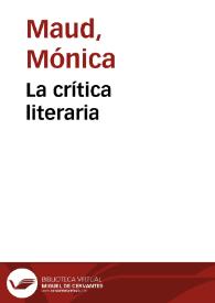 La crítica literaria / Mónica Maud | Biblioteca Virtual Miguel de Cervantes