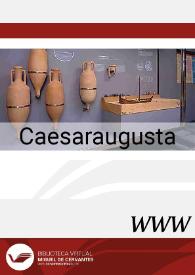 Caesaraugusta / Carmen Aguarod Otal | Biblioteca Virtual Miguel de Cervantes