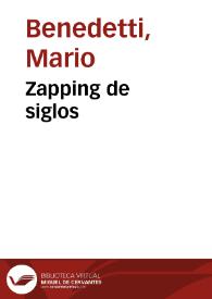 Zapping de siglos / Mario Benedetti