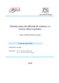 Distintos usos del dióxido de carbono en síntesis electroquímica / Carlos Manuel Sánchez Sánchez | Biblioteca Virtual Miguel de Cervantes