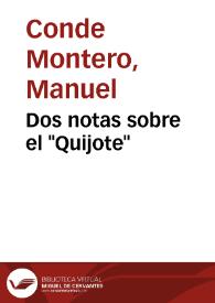 Dos notas sobre el "Quijote" / Manuel Conde Montero | Biblioteca Virtual Miguel de Cervantes