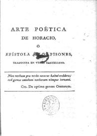 Más información sobre "Arte poética" de Horacio o "Epístola a los Pisones", traducida en verso castellano / [Tomás de Iriarte]