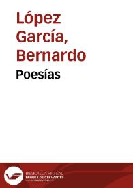 Poesías / de Bernardo López García | Biblioteca Virtual Miguel de Cervantes