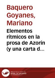 Elementos rítmicos en la prosa de Azorín (y una carta de José Martínez Ruiz) / Mariano Baquero Goyanes | Biblioteca Virtual Miguel de Cervantes