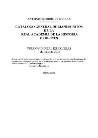 Catálogo general de manuscritos de la Real Academia de la Historia / Antonio Rodríguez Villa | Biblioteca Virtual Miguel de Cervantes