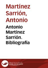 Antonio Martínez Sarrión. Bibliografía / Ángel L. Prieto de Paula | Biblioteca Virtual Miguel de Cervantes