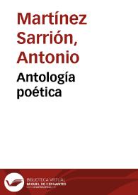 Antología poética / Antonio Martínez Sarrión | Biblioteca Virtual Miguel de Cervantes