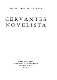 Cervantes novelista / Juan Carlos Ghiano | Biblioteca Virtual Miguel de Cervantes