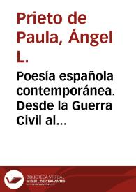 Poesía española contemporánea. Desde la Guerra Civil al III milenio | Biblioteca Virtual Miguel de Cervantes
