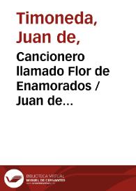 Cancionero llamado Flor de Enamorados / Juan de Timoneda | Biblioteca Virtual Miguel de Cervantes