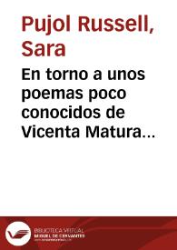 En torno a unos poemas poco conocidos de Vicenta Maturana / Sara Pujol Russell | Biblioteca Virtual Miguel de Cervantes