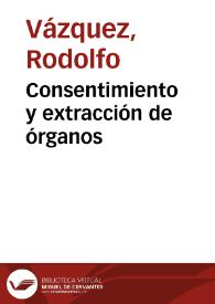 Consentimiento y extracción de órganos / Rodolfo Vázquez | Biblioteca Virtual Miguel de Cervantes