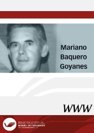 Mariano Baquero Goyanes / directora Ana Luisa Baquero Escudero | Biblioteca Virtual Miguel de Cervantes
