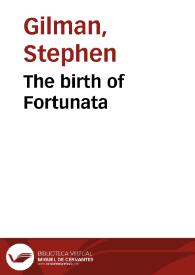 The birth of Fortunata | Biblioteca Virtual Miguel de Cervantes