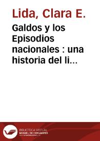 Galdos y los Episodios nacionales : una historia del liberalismo español | Biblioteca Virtual Miguel de Cervantes