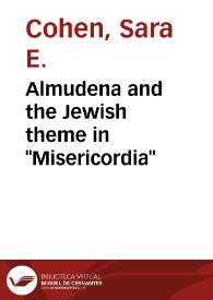 Almudena and the Jewish theme in "Misericordia" / Sara E. Cohen | Biblioteca Virtual Miguel de Cervantes