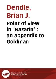 Point of view in "Nazarín" : an appendix to Goldman / Brian J. Dendle | Biblioteca Virtual Miguel de Cervantes