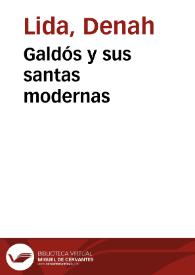 Galdós y sus santas modernas / Denah Lida | Biblioteca Virtual Miguel de Cervantes